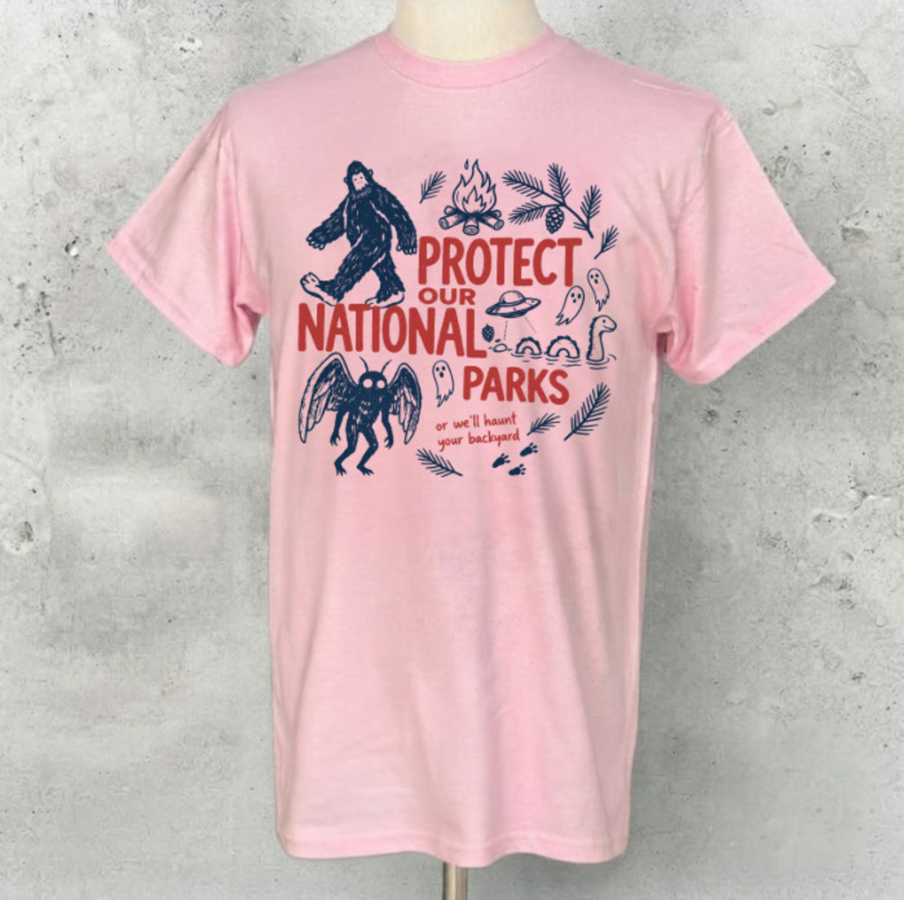 Protect Our National Parks Bigfoot Mothman UFO Loch Ness Monster T-Shirt